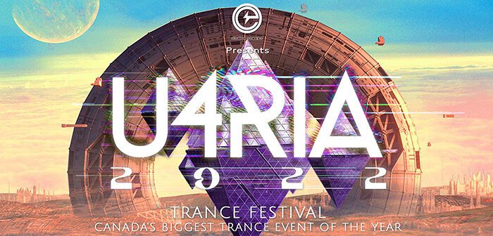 EVENT PREVIEW:  U4RIA Trance Festival @  MFG Complex; Markham ON 17&18-06-22