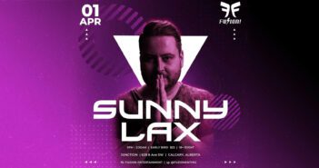 EVENT REVIEW: Sunny Lax @ Junction Underground; Calgary, AB 01-04-2022
